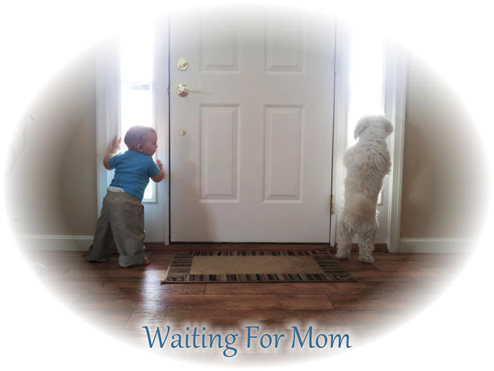 Waiting For Mom