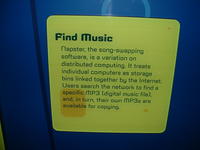 This exhibit was added last year... but Napster was shut down in July 2000